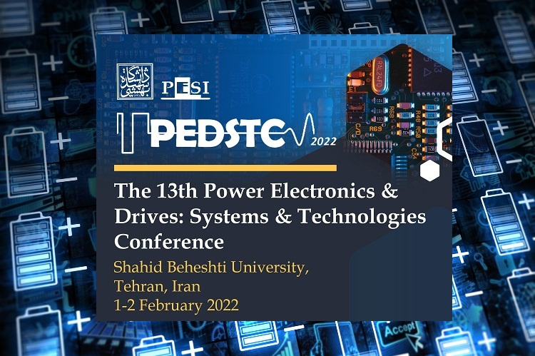 ارائه کارگاه آموزشی در سیزدهمین کنفرانس بین‌المللی  سیستم‌ها و فناوری‌های الکترونیک قدرت و محرکه‌های الکتریکی (PEDSTC۲۰۲۲)